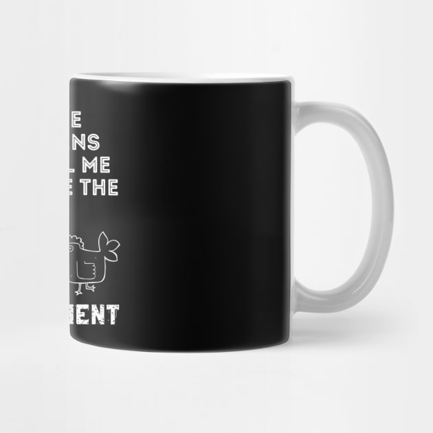 Buy Me Chickens And Tell Me You Hate The Government by The WYLD Tribe